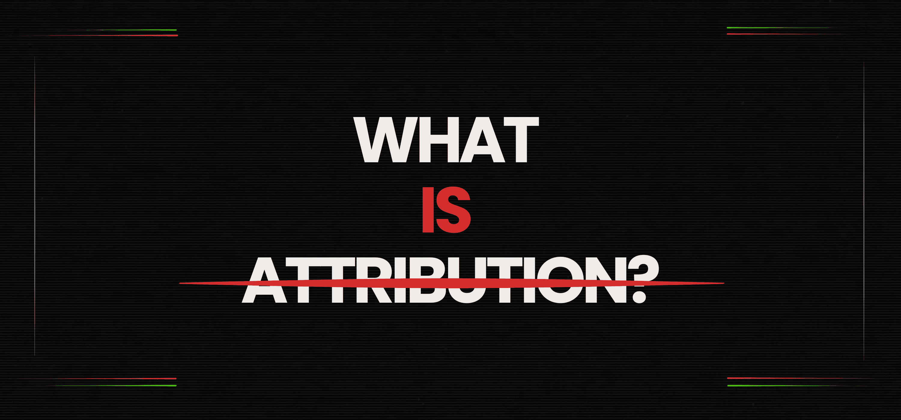 What Is Attribution? Models, Windows, and the Vendor Underneath
